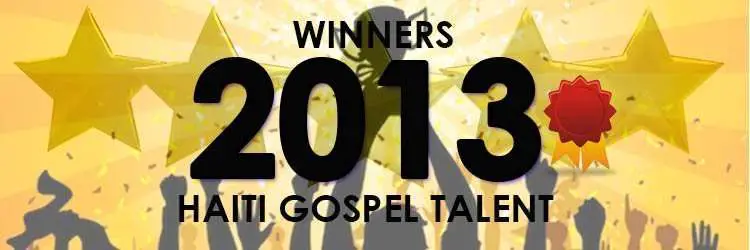 Haiti Gospel Talent , Winners 2013