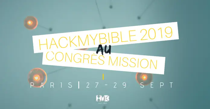 Traduit et transmet la Bible depuis 1818 HackMyBible 2019