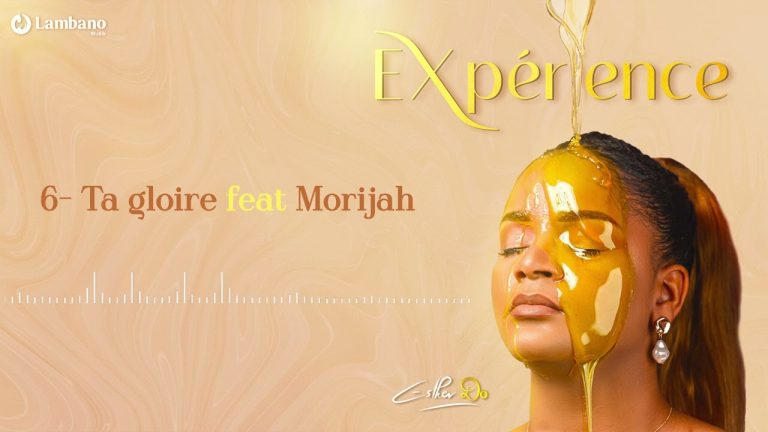 Esther Do - Ta gloire ft Morijah