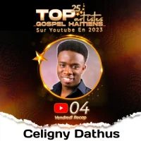 Celigny Dathus Top artiste le plus populaire en 2023 sur YouTube