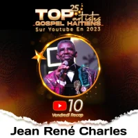 Jean René Charles Top artiste le plus populaire en 2023 sur YouTube