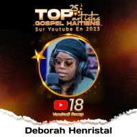 Deborah Henristal Top artiste le plus populaire en 2023 sur YouTube