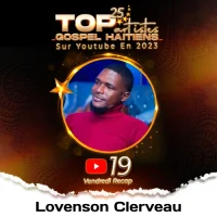 Lovenson Clerveau Top artiste le plus populaire en 2023 sur YouTube